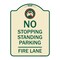 Signmission No Stopping Standing Fire Lane W/ Graphic Heavy-Gauge Aluminum Sign, 24" x 18", TG-1824-23573 A-DES-TG-1824-23573 - alternate 1